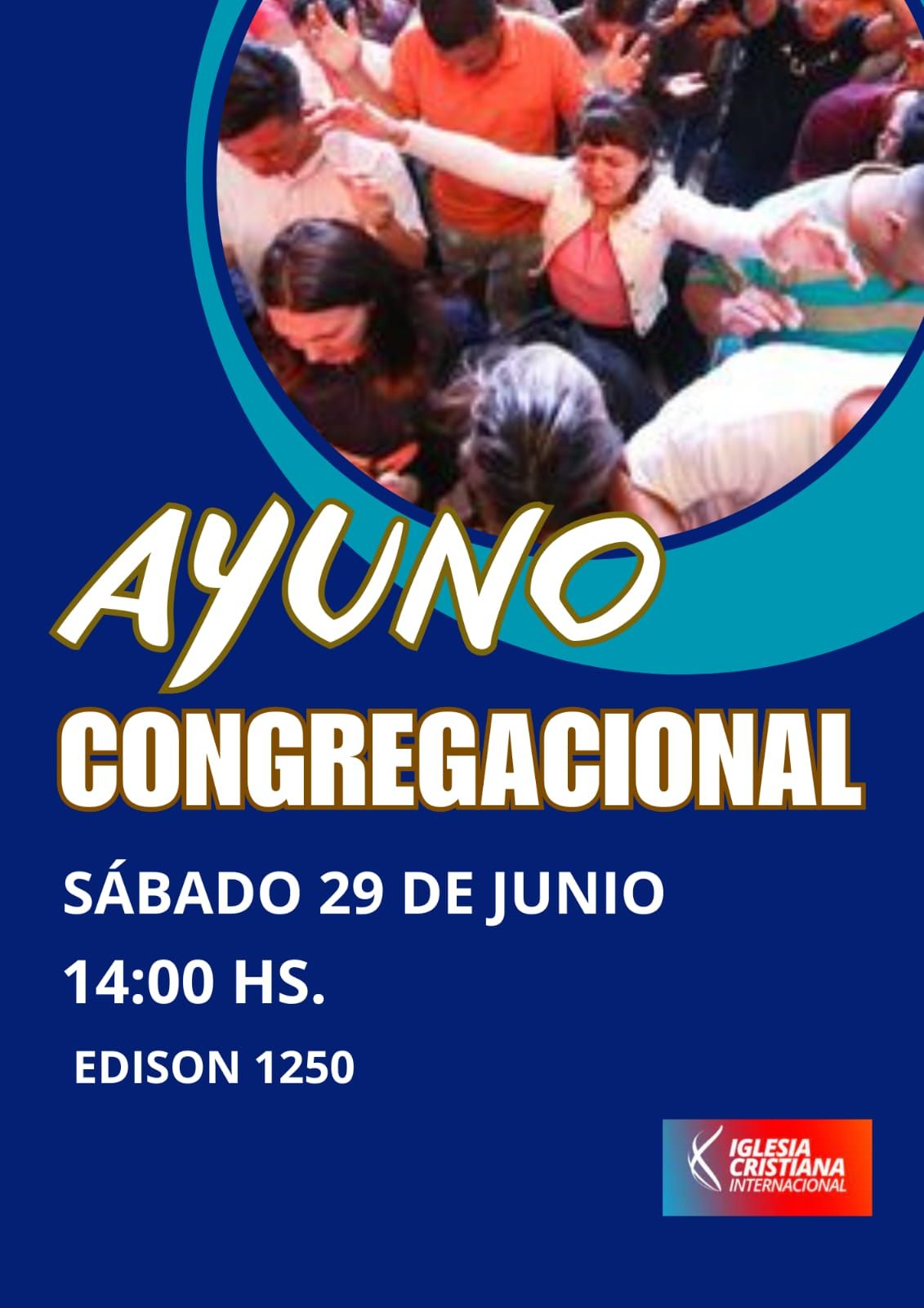 Ayuno Congregacional en ICI este sábado 29 de Junio  